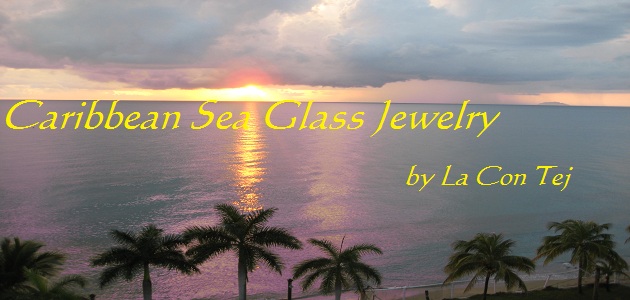 La Con Tej Caribbean Sea Glass Jewelry